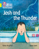 Book cover of: Josh and the Thunder. By: Simon Mumford