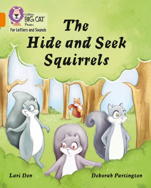 Book cover of: Hide and Seek Squirrels. By: Lari Don