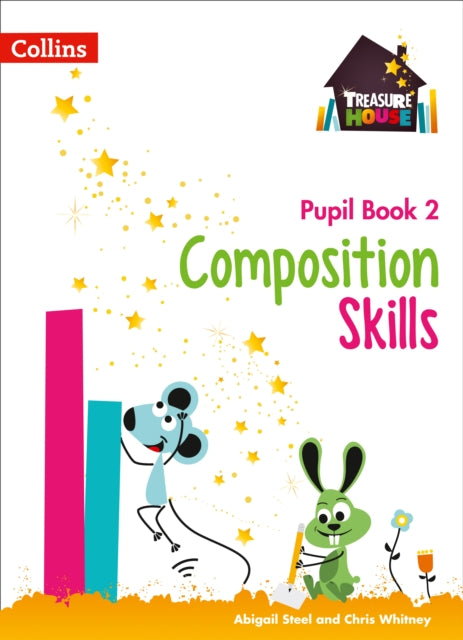 Book cover of: Composition Skills Pupil Book 2. By: Chris Whitney