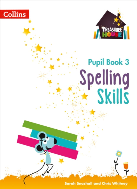 Book cover of: Spelling Skills Pupil Book 3. By: Sarah Snashall