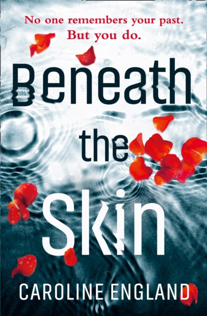 Book cover of: Beneath the Skin. By: Caroline England
