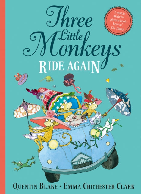 Book cover of: Three Little Monkeys Ride Again. By: Quentin Blake