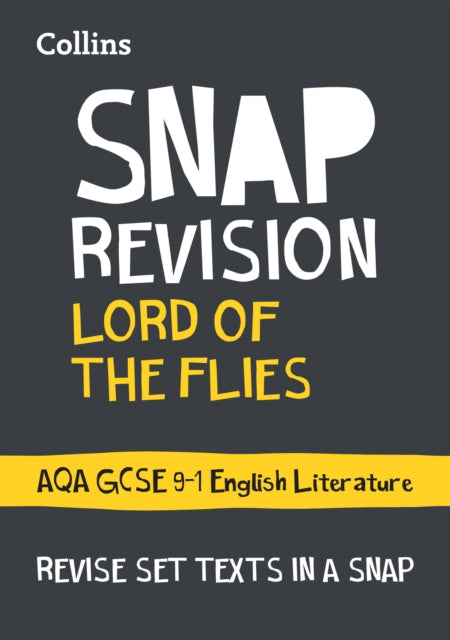 Lord of the Flies: AQA GCSE 9-1 English Literature Text Guide, Ideal for the 2025 and 2026 Exams 9780008247164 Collins UK Staff
