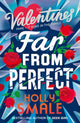 Book cover of: Far From Perfect. By: Holly Smale