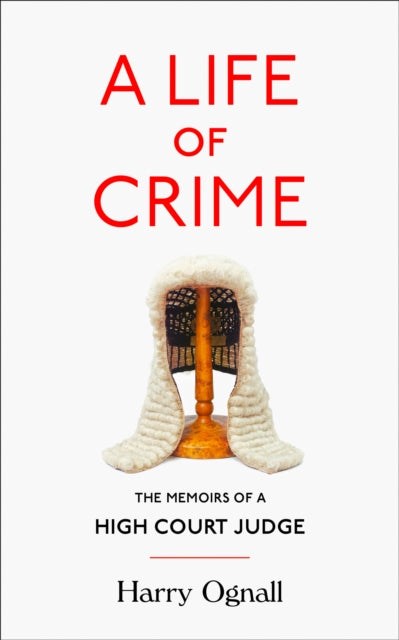 Book cover of: Life of Crime. By: Harry Ognall