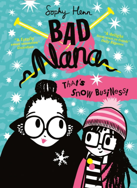 Book cover of: That’s Snow Business!. By: Sophy Henn