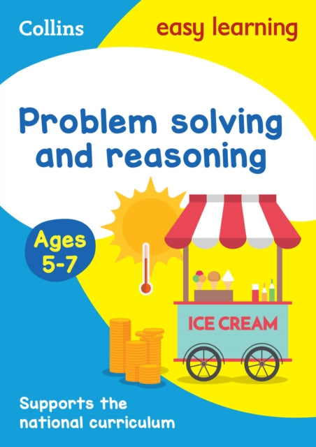 Book cover of: Problem Solving and Reasoning Ages 5-7. By: Collins Easy Learning