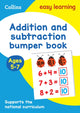 Book cover of: Addition and Subtraction Bumper Book Ages 5-7. By: Collins Easy Collins Easy Learning