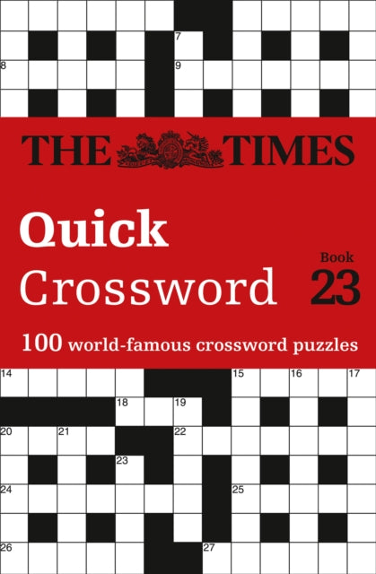 Book cover of: Times Quick Crossword Book 23. By: The Times Mind Games
