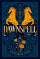 Book cover of: Dawnspell. By: Katharine Kerr