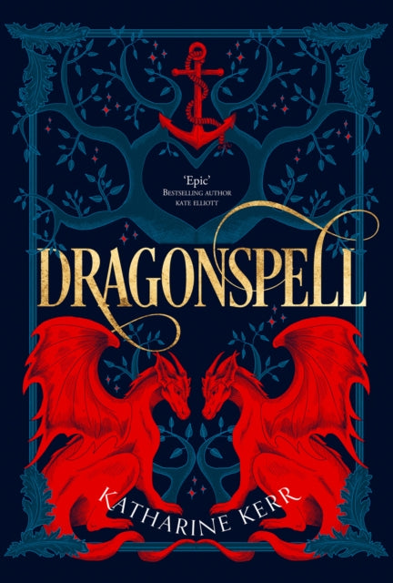 Book cover of: Dragonspell. By: Katharine Kerr