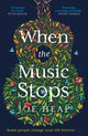 Book cover of: When the Music Stops. By: Joe Heap