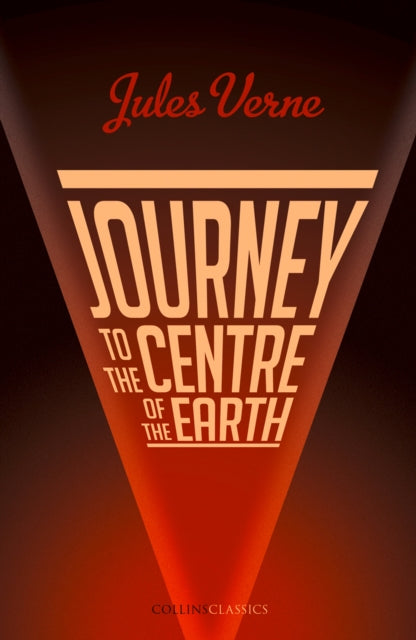 Book cover of: Journey to the Centre of the Earth. By: Jules Verne