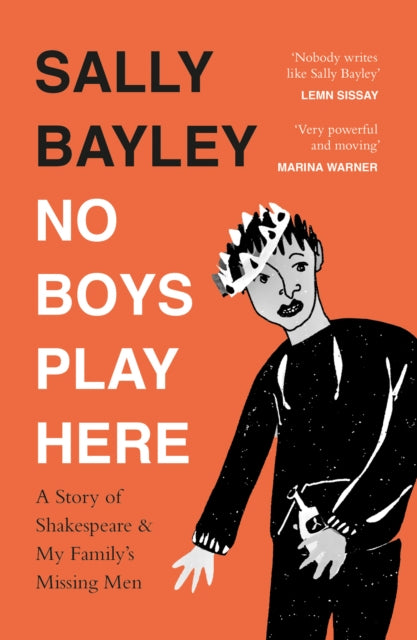 Book cover of: No Boys Play Here. By: Sally Bayley