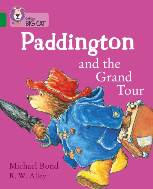 Book cover of: Paddington and the Grand Tour. By: Michael Bond