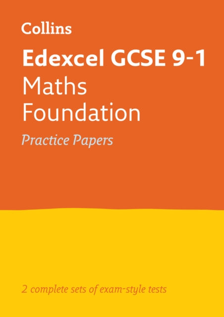 Book cover of: Edexcel GCSE 9-1 Maths Foundation Practice Papers. By: Collins Collins GCSE