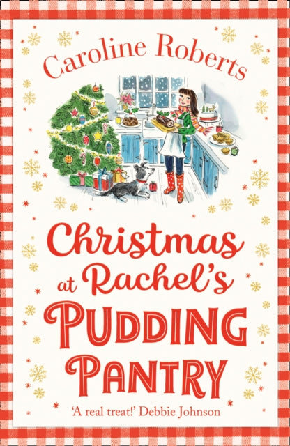 Book cover of: Christmas at Rachel’s Pudding Pantry. By: Caroline Roberts
