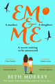 Book cover of: Em & Me. By: Beth Morrey