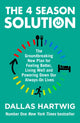 Book cover of: 4 Season Solution. By: Dallas Hartwig