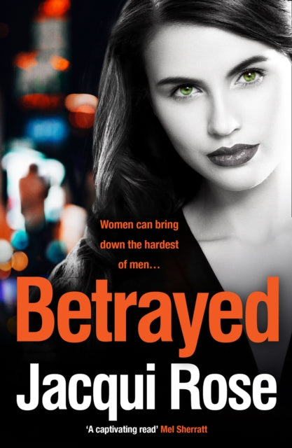 Book cover of: Betrayed. By: Jacqui Rose