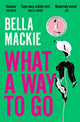 Book cover of: What A Way To Go