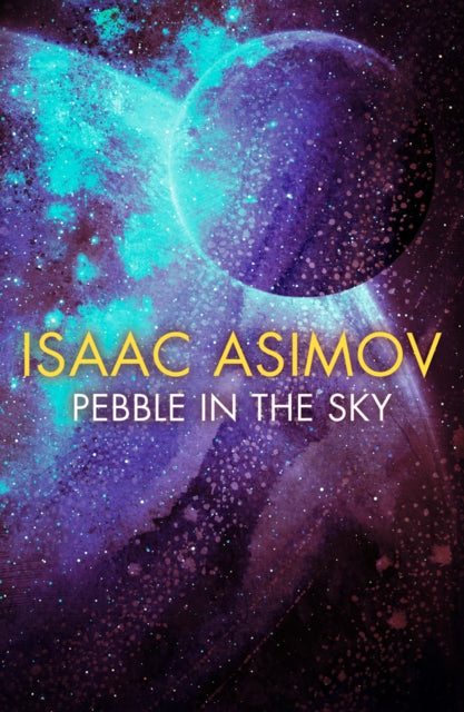 Pebble in the Sky 9780008372354 Isaac Asimov