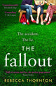 Book cover of: Fallout. By: Rebecca Thornton
