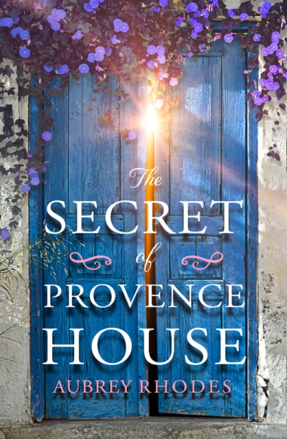 Book cover of: Secret of Provence House. By: Aubrey Rhodes