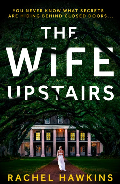 Wife Upstairs 9780008377519 Rachel Hawkins