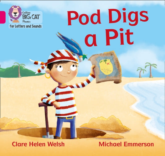 Book cover of: Pod Digs a Pit. By: Collins Big Cat