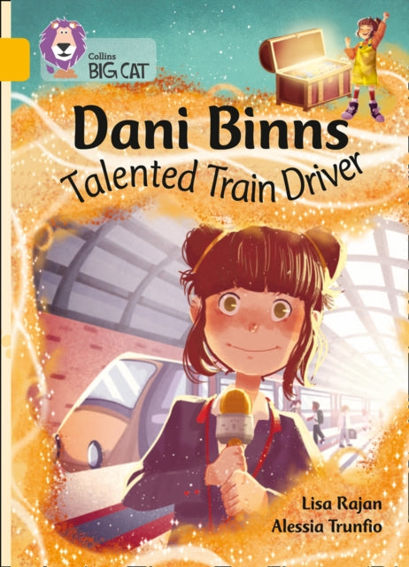 Book cover of: Dani Binns: Talented Train Driver. By: Lisa Rajan