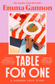 Book cover of: Table for One. By: Emma Gannon