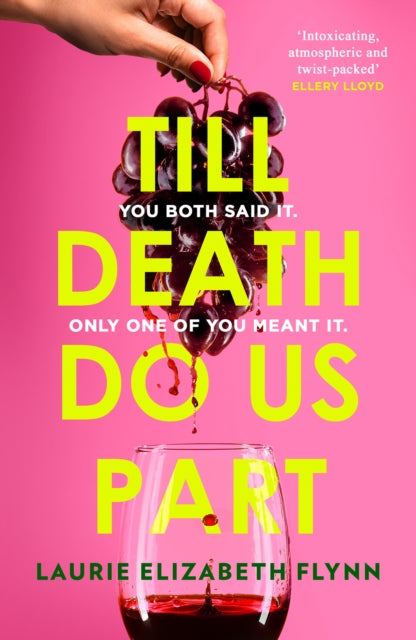 Book cover of: Till Death Do Us Part. By: Laurie Elizabeth Flynn