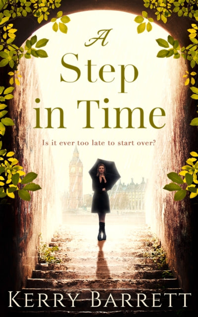 Book cover of: Step In Time. By: Kerry Barrett