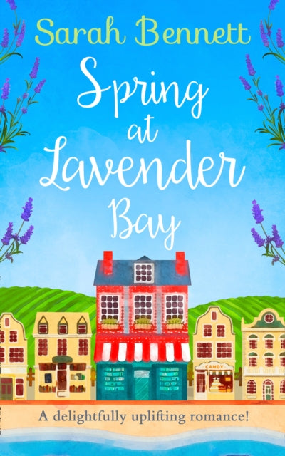 Book cover of: Spring at Lavender Bay. By: Sarah Bennett