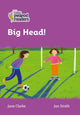 Book cover of: Big Head!. By: Jane Clarke
