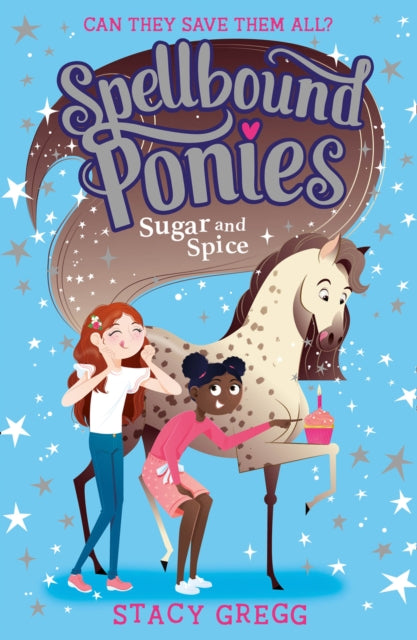 Book cover of: Sugar and Spice. By: Stacy Gregg