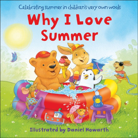 Book cover of: Why I Love Summer. By: Daniel Howarth