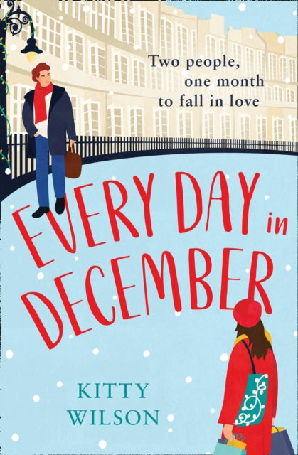 Book cover of: Every Day in December. By: Kitty Wilson