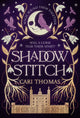 Book cover of: Shadowstitch. By: Cari Thomas