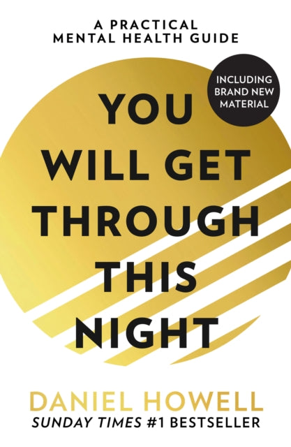 Book cover of: You Will Get Through This Night. By: Dan Howell