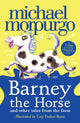 Barney the Horse and Other Tales from the Farm 9780008408688 Michael Morpurgo