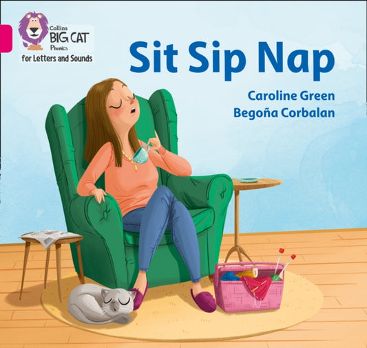 Sit Sip Nap, Band 01a/Pink a 9780008409784 Caroline Green