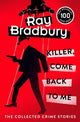 Book cover of: Killer, Come Back To Me