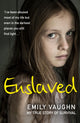 Book cover of: Enslaved. By: Emily Vaughn