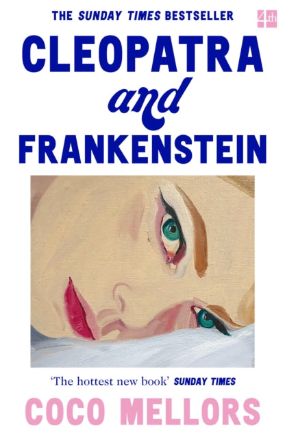 Cleopatra and Frankenstein 9780008421793 Coco Mellors