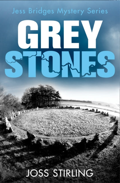 Book cover of: Grey Stones. By: Joss Stirling