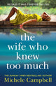Book cover of: Wife Who Knew Too Much. By: Campbell  Michelle