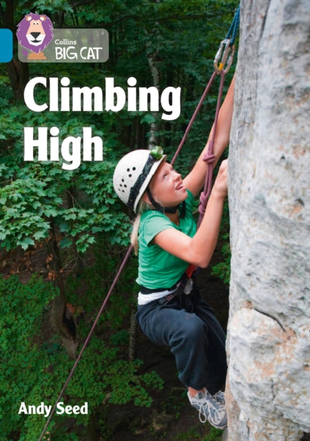 Book cover of: Climbing High. By: Andy Seed