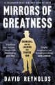 Mirrors of Greatness, Churchill and the Leaders Who Shaped Him 9780008439958 David Reynolds